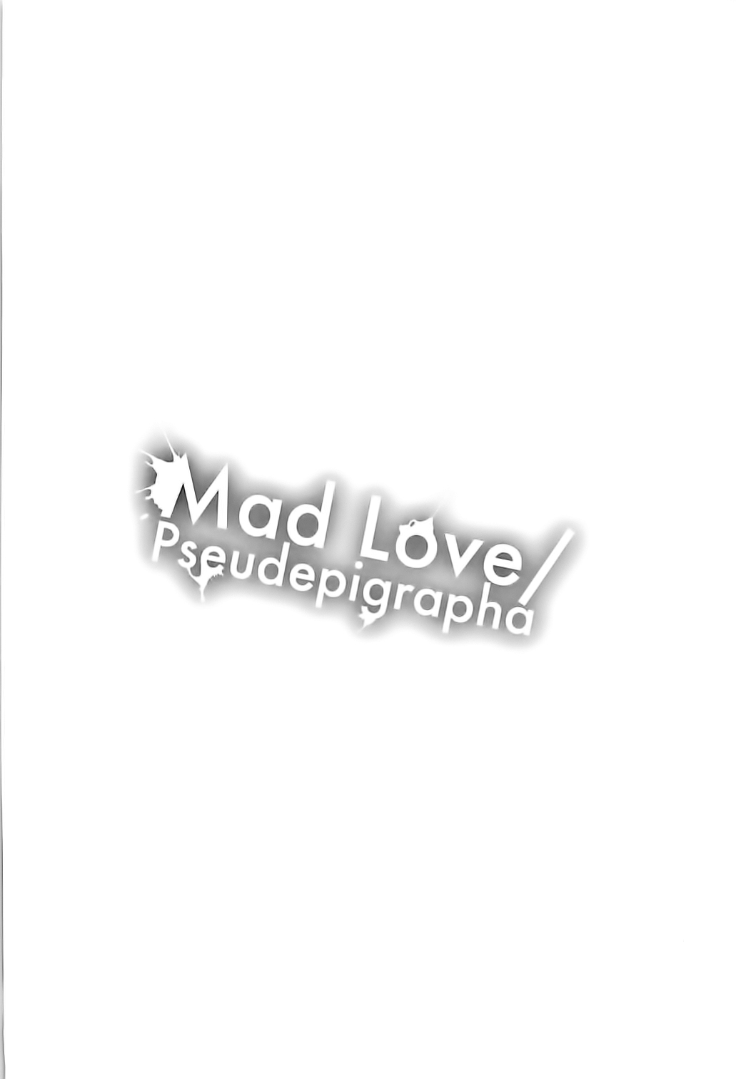 Mad Love/Pseudepigrapha page 4 full