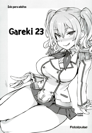 (C90) [Fatalpulse (Asanagi)] Gareki 23 (Various) [Spanish] [NovaScans] cover
