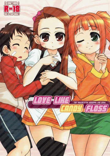 (C81) [ARE. (Harukaze Do-jin)] LOVE LIKE CANDY FLOSS (THE iDOLM@STER) cover
