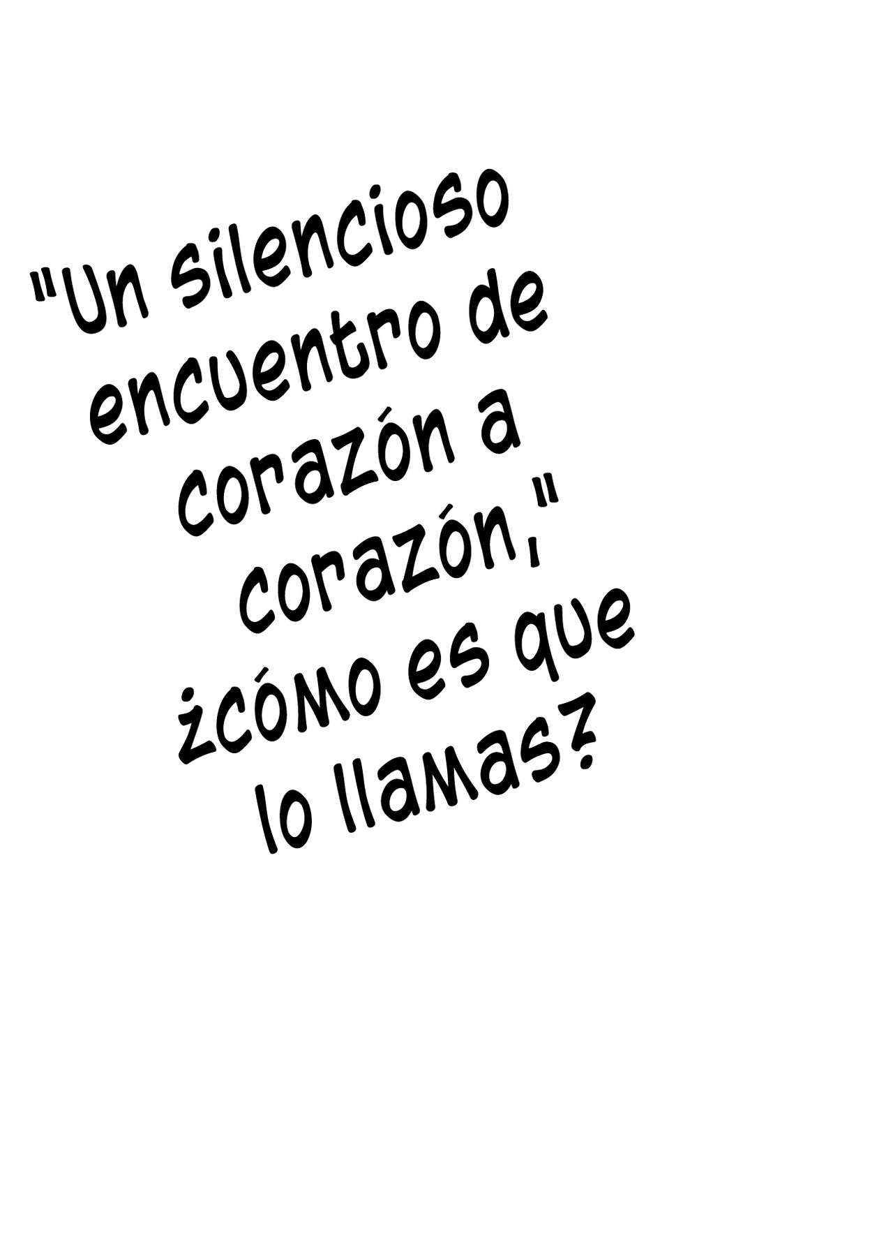Kotoba ya Moji o Tsukawanakute mo Kokoro ga Tsuujiau Koto tte Nandakke? | "Un silencioso encuentro de corazón a corazón," żcómo es que lo llamas?   Chunchunmaru Transl page 5 full