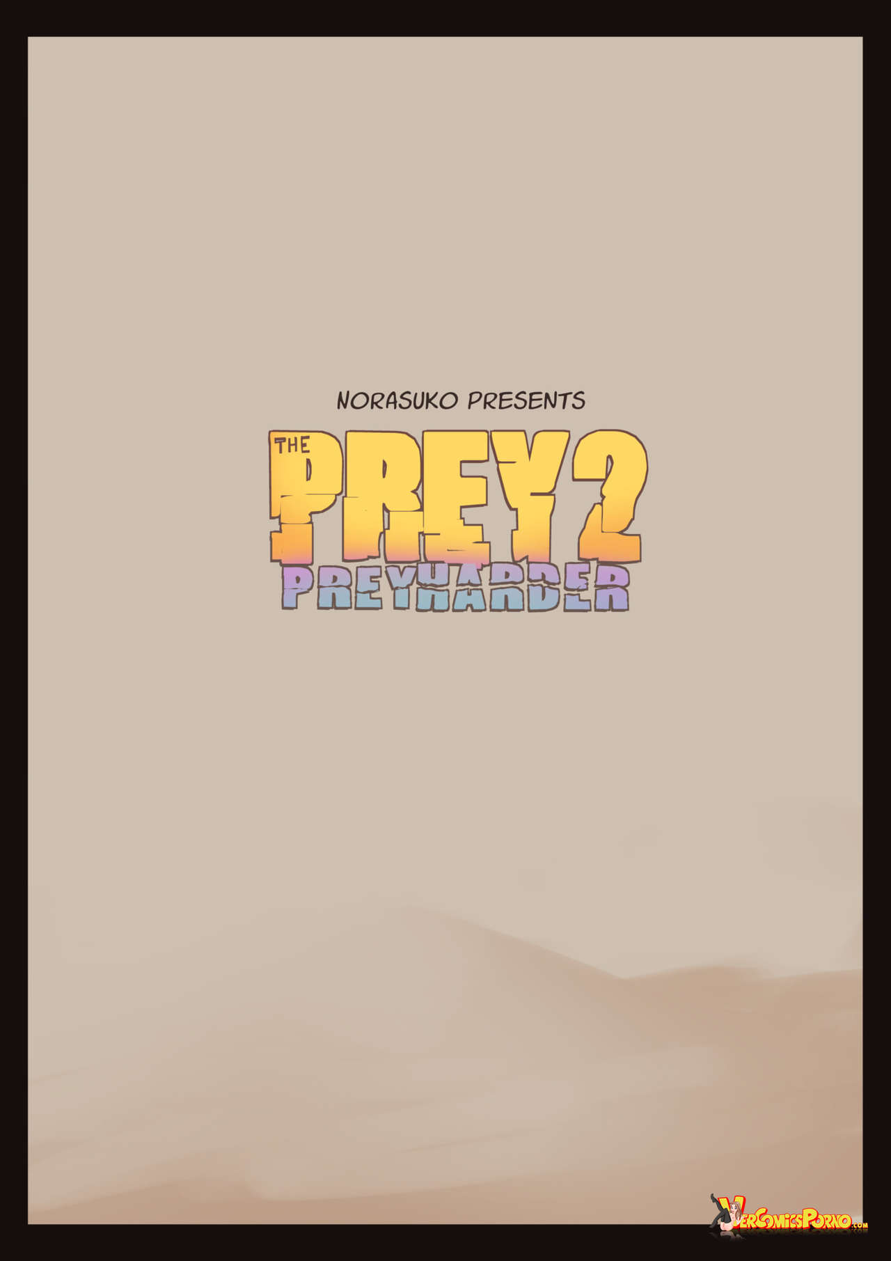 The Prey 2 : Prey Harder page 2 full