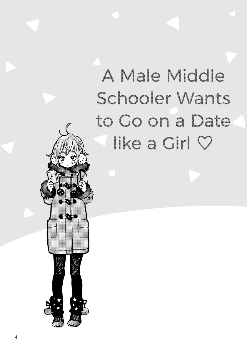 Danshi Chuugakusei demo Onnanoko Mitai ni Date Shite Mitai | A Male Middle Schooler Wants to Go on a Date like a Girl page 4 full