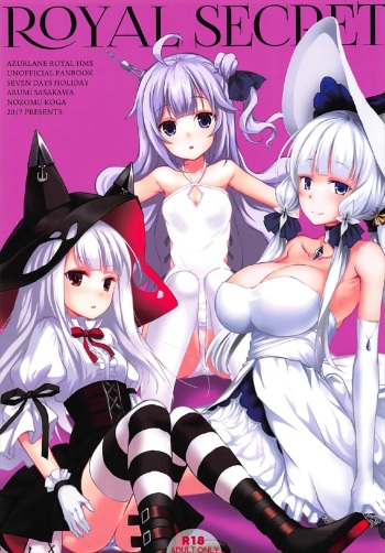 (C93) [Seven Days Holiday (Shinokawa Arumi, Koga Nozomu)] ROYAL SECRET (Azur Lane) cover