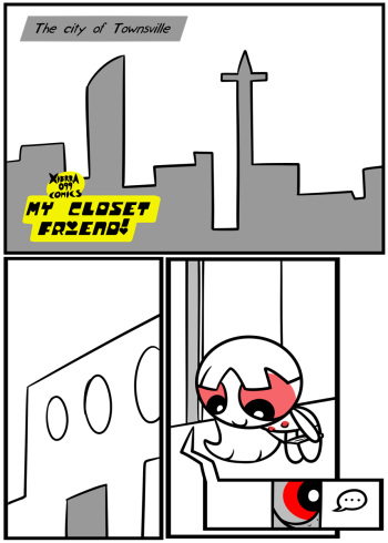 [Xierra099] Short- My Closet Friend! (The Powerpuff Girls)[Complete] cover