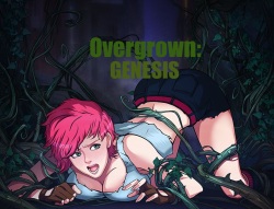 Overgrown: Genesis