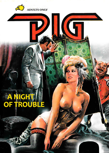 Pig 004 - A Night Of Trouble (ENG) cover