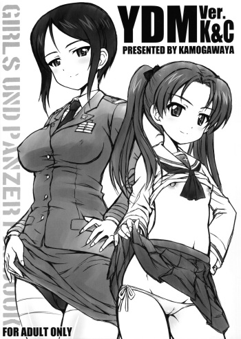 (Panzer Vor! 11) [Kamogawaya (Kamogawa Tanuki)] YDM ver.K&C (Girls und Panzer) cover