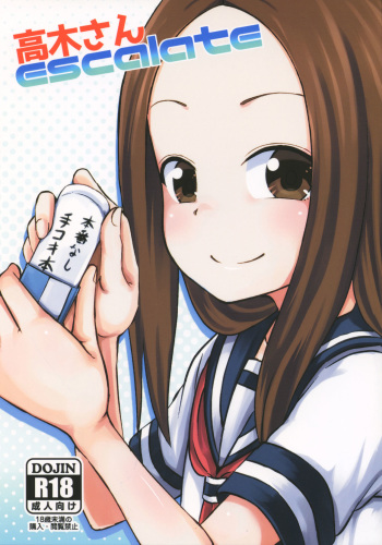 (SC2018 Spring) [Tonkotsu Fuumi (Poncocchan)] Takagi-san escalate (Karakai Jouzu no Takagi-san) [English] [Doujins.com] cover