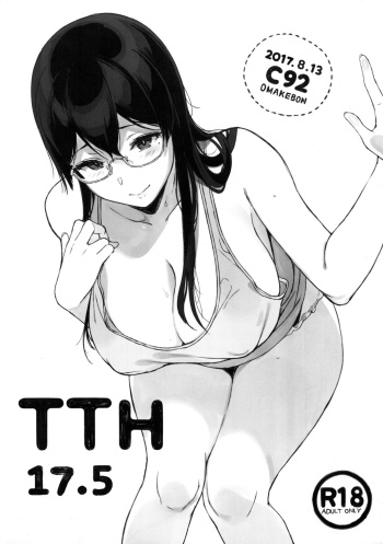 (C92) [NANIMOSHINAI (Sasamori Tomoe)] TTH 17.5 [English] cover