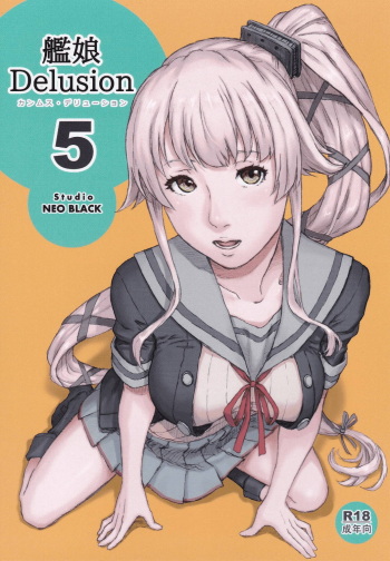 (C94) [Studio Neo Black (Neo Black)] Kanmusu Delusion 5 (Kantai Collection -KanColle-) cover