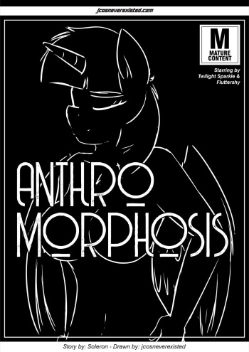 [JcosNeverExisted] Anthromorphosis (My Little Pony Friendship Is Magic) cover