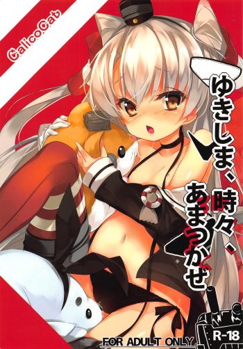 (C86) [Calicocat (Mayusaki Yuu)] Yukishima, Tokidoki, Amatsukaze (Kantai Collection -KanColle-) cover