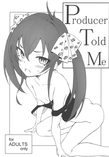 (Utahime Teien 16) [Littleollie (Deburasu)] Producer told me (THE IDOLM@STER CINDERELLA GIRLS) cover