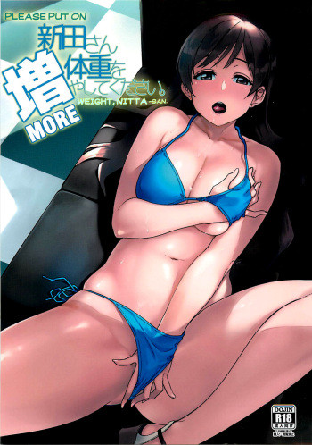 (C92) [Rokusyoku Mikan (Tachiroku)] Nitta-san Taijuu o Fuyasite Kudasai. | Please put on more weight, Nitta-san (THE IDOLM@STER CINDERELLA GIRLS) [English] [obsoletezero] cover