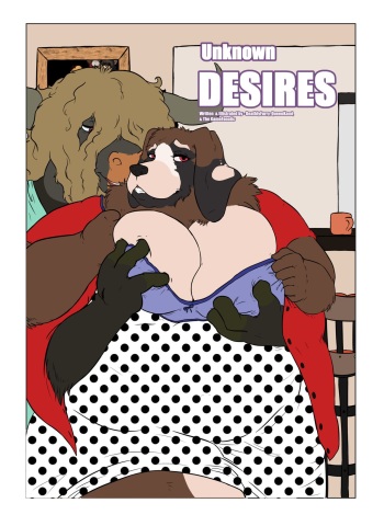 [DeathlyFurry, QueenKami, TheDameFanatic] Unknown Desires [Ongoing] cover