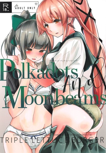 (C94) [Triple Lettuce Burger (Kaz)] Polkadots And Moonbeams (Kantai Collection -KanColle-) cover