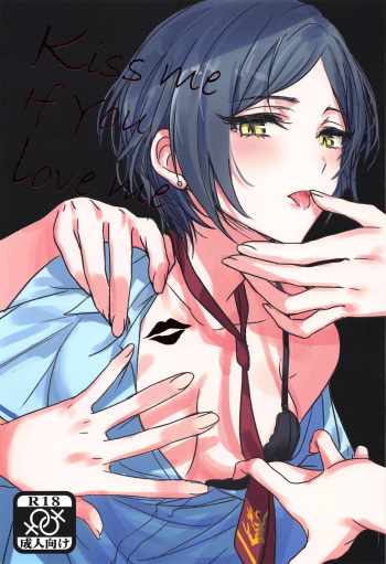(Cinderella Star Festiv@l 03) [Tsuki no Uragawa (Romi)] Kiss me If You love me (THE IDOLM@STER CINDERELLA GIRLS) cover