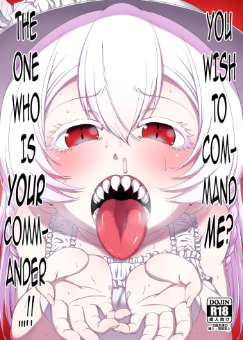 [Hanya Yashiki (Hanya)] Meirei Suru to Iu no? Meireisha de Aru Kono Watashi ni...!! | You Wish to Command Me? The One Who is Your Commander…!! (ZIGA) [English] {darknight} [Digital] cover