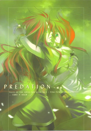 (C70) [PINK POWER (Mikuni Saho, Tatsuse Yumino)] PREDATION (Tales of the Abyss) [English] [Something-or-other Scanlations] cover
