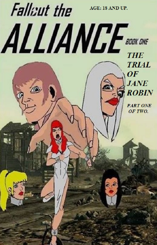 Fallout the Alliance Book One and Two of Ten Part one or two. page 3 full