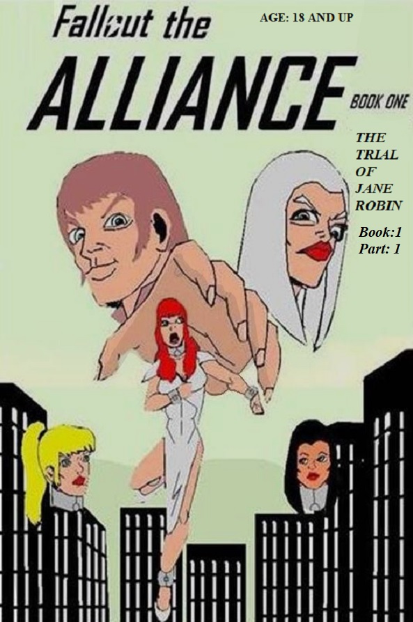 Fallout the Alliance Book One and Two of Ten Part one or two. page 4 full