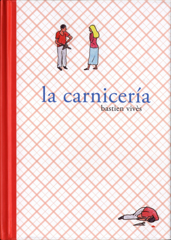 [Bastien Vivès] La Carnicería [Spanish] cover