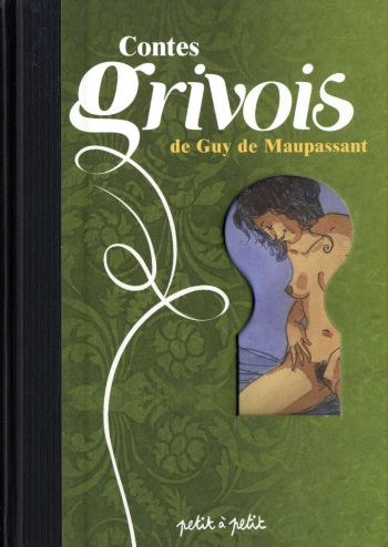 Contes grivois de Guy De Maupassant [French] cover
