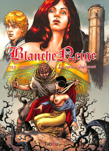 [Trif] Blanche Neige - 01 - La reine vénéneuse [French] cover