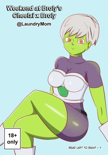 [LaundryMom] Weekend at Brolys - Cheelai x Broly (Dragon Ball Super) [Ongoing] cover