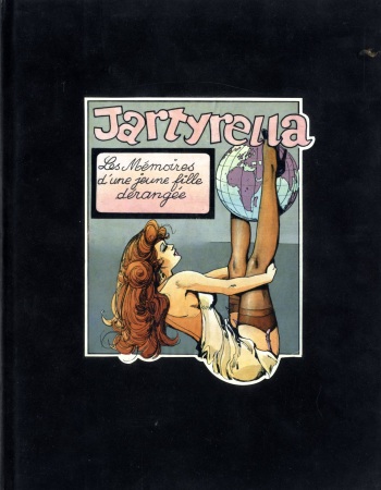 [Pierre Dupuis] Jartyrella - Les mémoires d'une jeune fille dérangée [French] cover