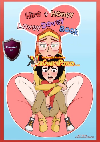 [Fufan] Hiro+Honey Lovey Dovey Book (Big Hero 6) [Spanish] cover