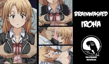 [Tomobukiya] Brainwashed Iroha (Yahari Ore no Seishun Love Come wa Machigatteiru.) [English] [Gagak_Black] cover