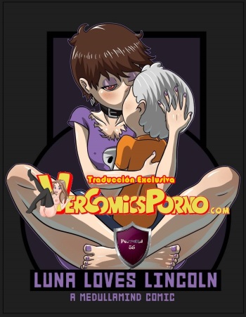 [MedullaMind] Luna loves Lincoln (The Loud House) [Spanish] cover