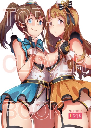 (C96) [Rokata Aruki (Akino Komichi)] TOP! CLOVER BOOK + omake (THE IDOLM@STER MILLION LIVE!) cover