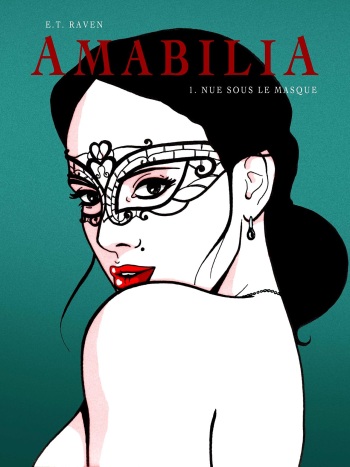 [E.T.Raven] Amabilia - Volume 1 [French] cover