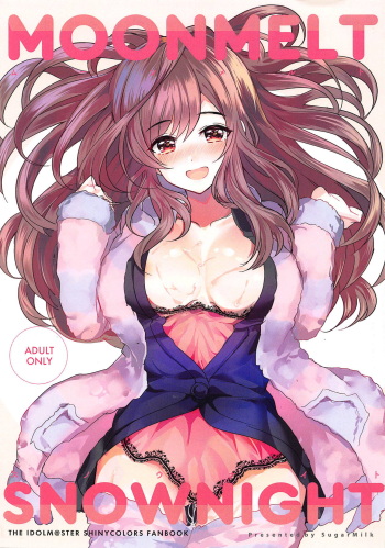 (COMIC1☆15) [SugarMilk (Yozora Siba)] MOONMELT SNOWNIGHT (THE iDOLM@STER: Shiny Colors) cover