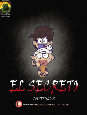 [sketch toons] El Secreto cap.II (The Loud House) (Spanish) [kalock] (En Progreso) cover