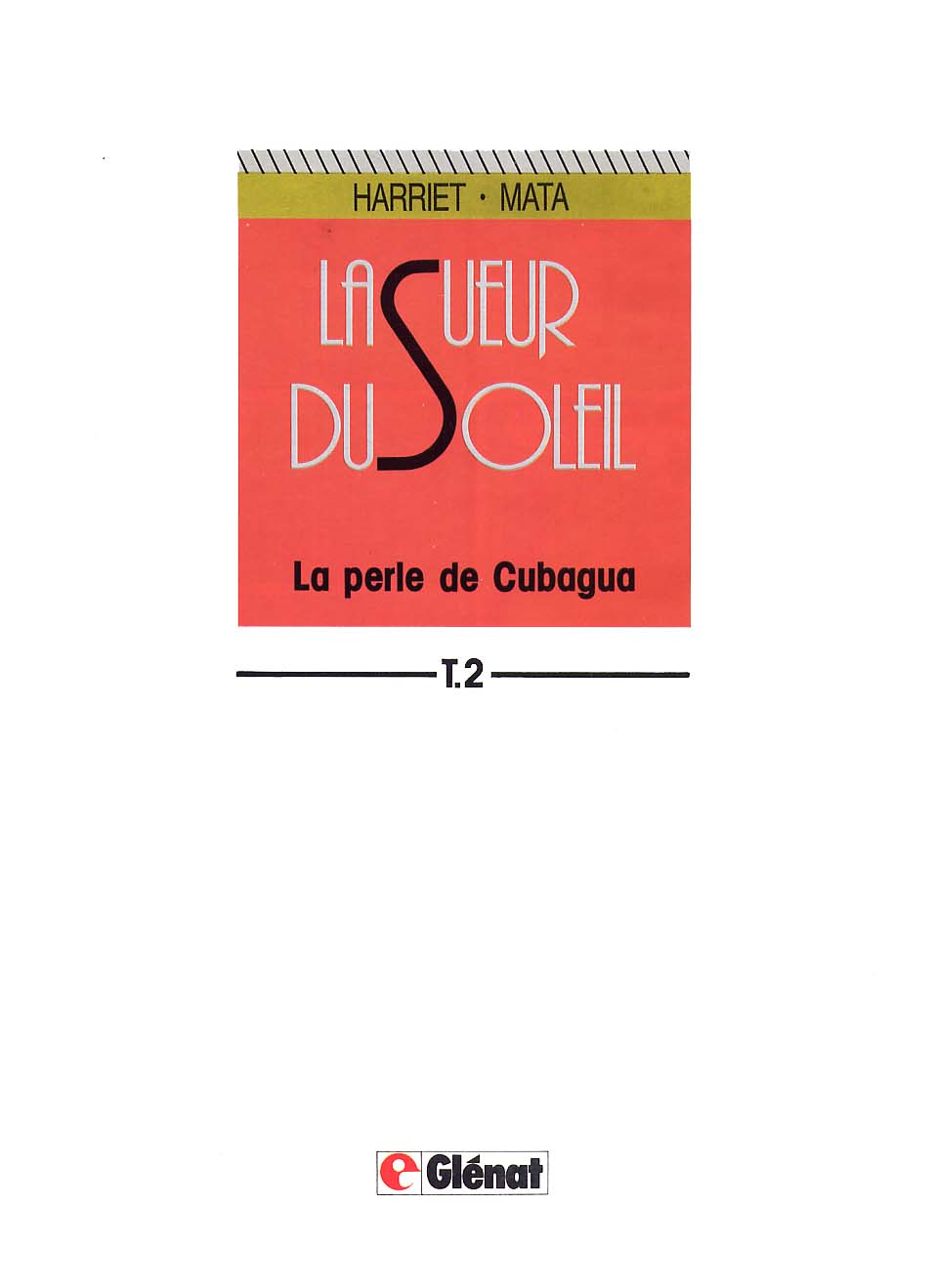 La Sueur du Soleil - 2 - La perle de Cubagua page 2 full