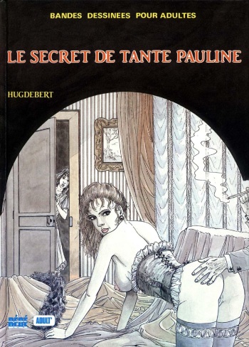 [Hugdebert] Le Secret De Tante Pauline #1 [French] cover