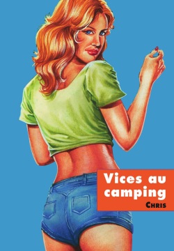 Vice au camping