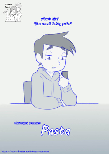 [Oozutsu Cannon] Clusterfuck Presents: Pasta (Ongoing) cover