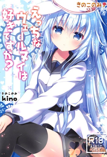 (C90) [Kinokonomi (kino)] Ecchi na Verniy wa Suki desu ka? (Kantai Collection -KanColle-) cover