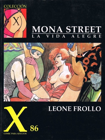 [Leone Frollo] - Coleccion X 086 - Mona Street - La vida alegre (ESP) cover