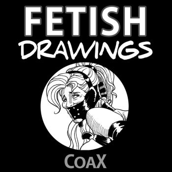 [Coax] Fetish Drawings cover