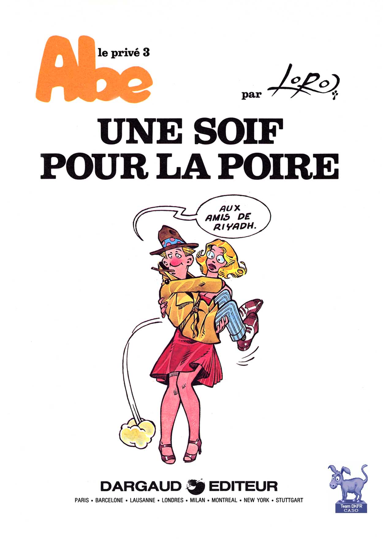Abel Dopeulapeul - 3 - Une soif pour la poire page 2 full