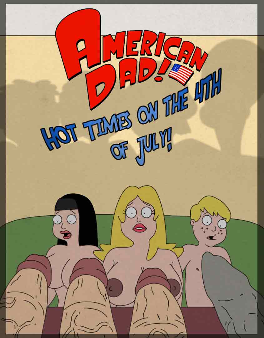 American Dad! Hot Times On The 4th Of July! page 1 full