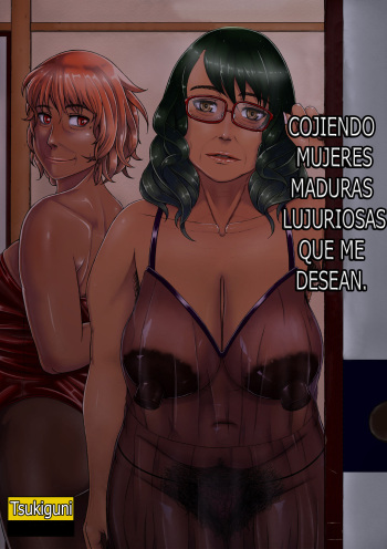 Madura Spanish - Dekiai Jukujo ~Yokujou suru Onna-tachi~ | Cojiendo mujeres maduras  lujuriosas que me desean - Comic Porn XXX