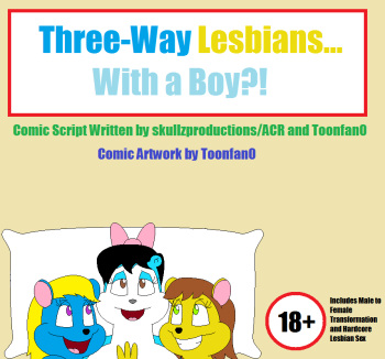 Three-Way Lesbians... With a Boy?! by Toonfan0 cover