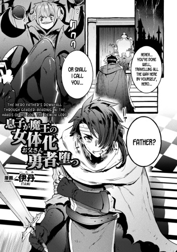 [Itami] The Hero Father's Downfall Through Gender-Bending, in the Hands of his Son, the Demon Lord (2D Comic Magazine TS Akuochi Nyotaika Shita Seigikan-tachi ga Akuten Acme! Vol. 1) [English] [desudesu] [Digital] cover