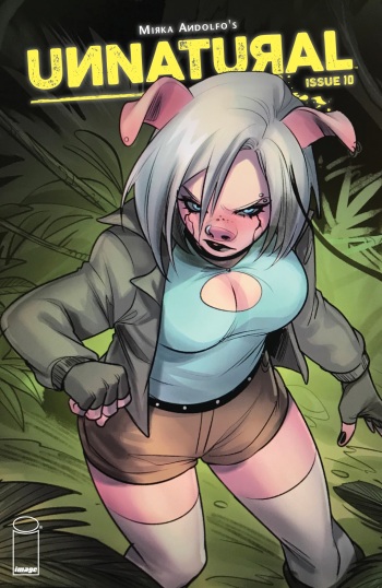 [Mirka Andolfo] Unnatural - Issue 10 cover